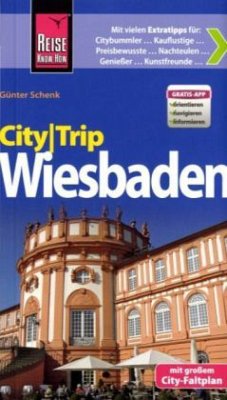 Reise Know-How CityTrip Wiesbaden - Schenk, Günter