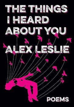 The Things I Heard about You - Leslie, Alex