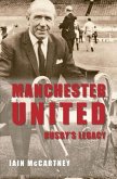 Manchester United Busby's Legacy
