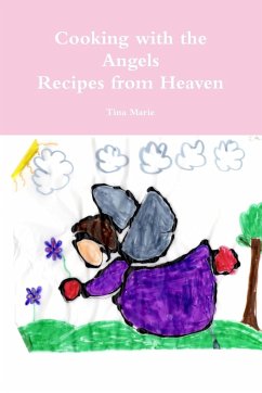 Cooking with the Angels, Recipes from Heaven - Marie, Tina