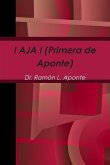 ! AJA ! (Primera de Aponte)