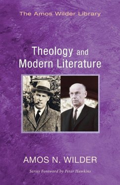Theology and Modern Literature - Wilder, Amos N.