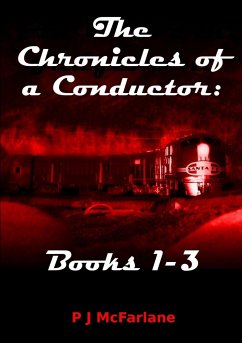 The Chronicles of a Conductor - MacFarlane, P J