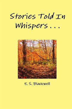 Stories Told in Whispers - Blackwell, E. S.