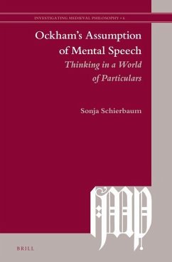 Ockham's Assumption of Mental Speech - Schierbaum, Sonja