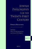 Jewish Philosophy for the Twenty-First Century