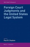 Foreign Court Judgments and the United States Legal System