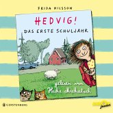 Das erste Schuljahr / Hedvig! Bd.1 (2 Audio-CDs)
