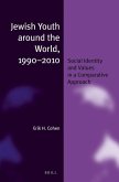 Jewish Youth Around the World, 1990-2010: Social Identity and Values in a Comparative Approach