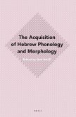 The Acquisition of Hebrew Phonology and Morphology