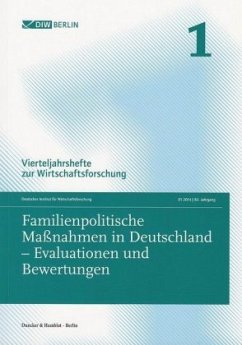 Familienpolitische Maßnahmen in Deutschland - Evaluationen und Bewertungen.