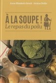 a la Soupe