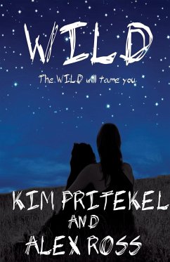 Wild - Pritekel, Kim; Ross, Alex