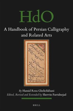 A Handbook of Persian Calligraphy and Related Arts - Ghelichkhani, Hamid Reza