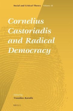 Cornelius Castoriadis and Radical Democracy