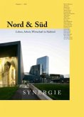 Nord & Süd. Leben, Arbeit, Wirtschaft in Südtirol: Synergie