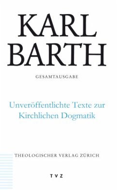 Cover Unveröffentlichte Texte zur Kirchlichen Dogmatik, m. CD-ROM / Karl Barth Gesamtausgabe 50