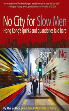 No City for Slow Men - Ng, Jason Y.