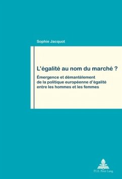 L'égalité au nom du marché ? - Jacquot, Sophie