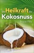 Die Heilkraft der Kokosnuss - Bild 1
