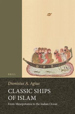 Classic Ships of Islam - Agius, Dionysius A