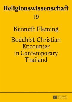 Buddhist-Christian Encounter in Contemporary Thailand - Fleming, Kenneth