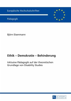 Ethik ¿ Demokratie ¿ Behinderung - Eisenmann, Björn