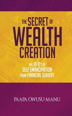 The Secret of Wealth Creation - Owusu-Manu, Paapa