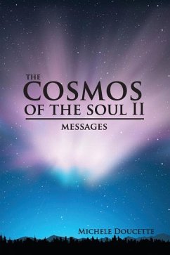 The Cosmos of the Soul II: Messages - Doucette, Michele