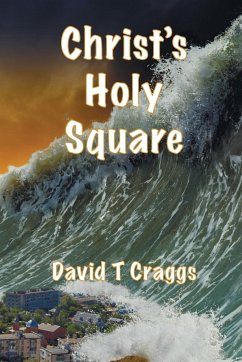 Christ's Holy Square - Craggs, David T.