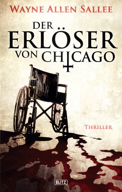 Der Erlöser von Chicago (eBook, ePUB) - Sallee, Wayne Allen