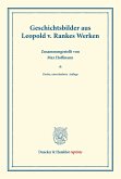 Geschichtsbilder aus Leopold v. Rankes Werken.