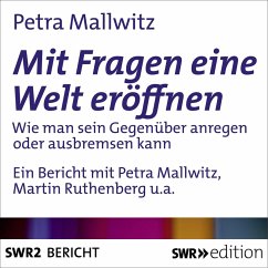 Mit Fragen die Welt eröffnen (MP3-Download) - Mallwitz, Petra