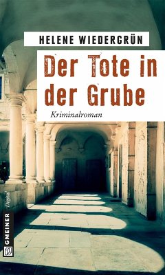 Der Tote in der Grube (eBook, ePUB) - Wiedergrün, Helene