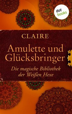 Amulette und Glücksbringer (eBook, ePUB) - Claire