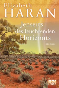 Jenseits des leuchtenden Horizonts - Haran, Elizabeth
