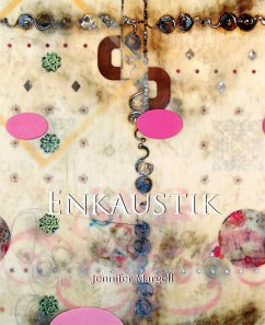 Enkaustik (eBook, ePUB) - Margell, Jennifer