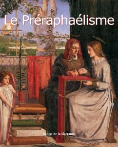 Le Préraphaélisme (eBook, ePUB) - Sizeranne, Robert De La