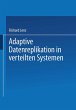 Adaptive Datenreplikation in verteilten... - Bild 1