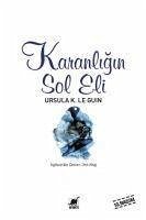 Karanligin Sol Eli - K. Le Guin, Ursula