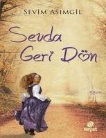 Sevda Geri Dön - Asimgil, Sevim