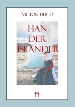 Han der Isländer - Hugo, Victor