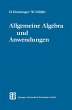 Allgemeine Algebra und Anwendungen - Bild 1