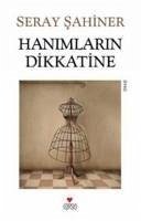 Hanimlarin Dikkatine - Sahiner, Seray