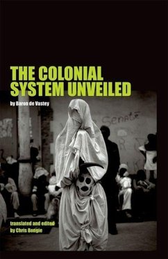 The Colonial System Unveiled - Vastey, Baron de