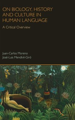 On Biology, History and Culture in Human Language - Mendivil-Giro, Jose-Luis; Moreno, Juan-Carlos