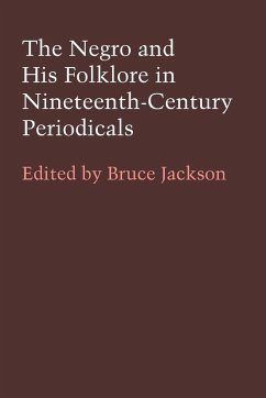 The Negro and His Folklore in Nineteenth-Century Periodicals