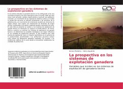 La prospectiva en los sistemas de explotación ganadera - Perdomo, Ismary;Izquierdo, Henry