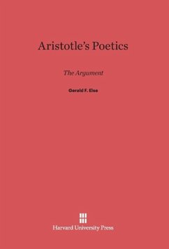 Aristotle's Poetics - Else, Gerald F.