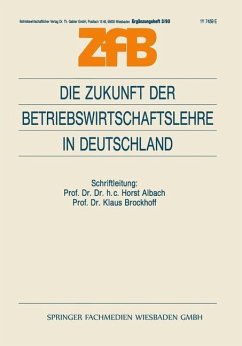 Die Zukunft der Betriebswirtschaftslehre in Deutschland - Brockhoff, Klaus Brockhoff